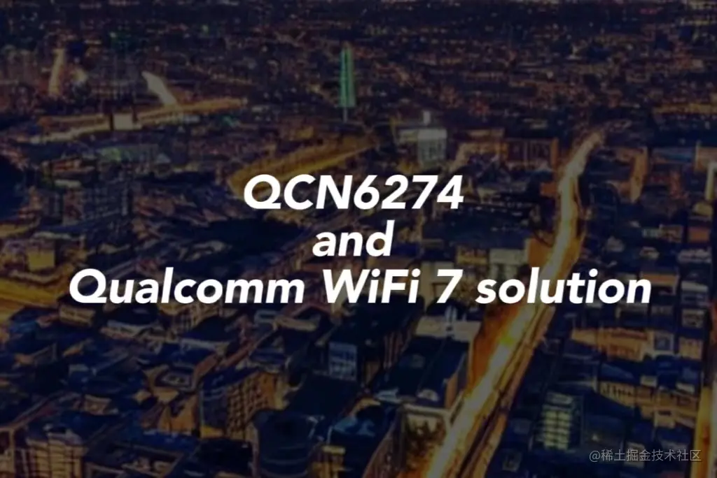 QCN6274 AND WIFI7.jpg