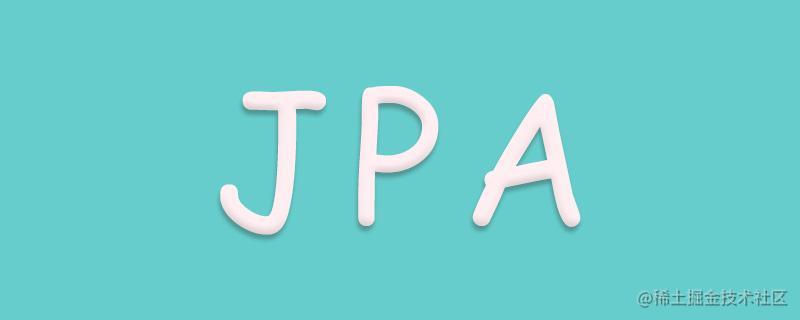 JPA 学习笔记