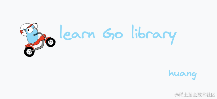 Go library 学习