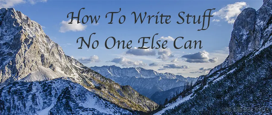 how-to-write-stuff-no-one-else-can.title.png