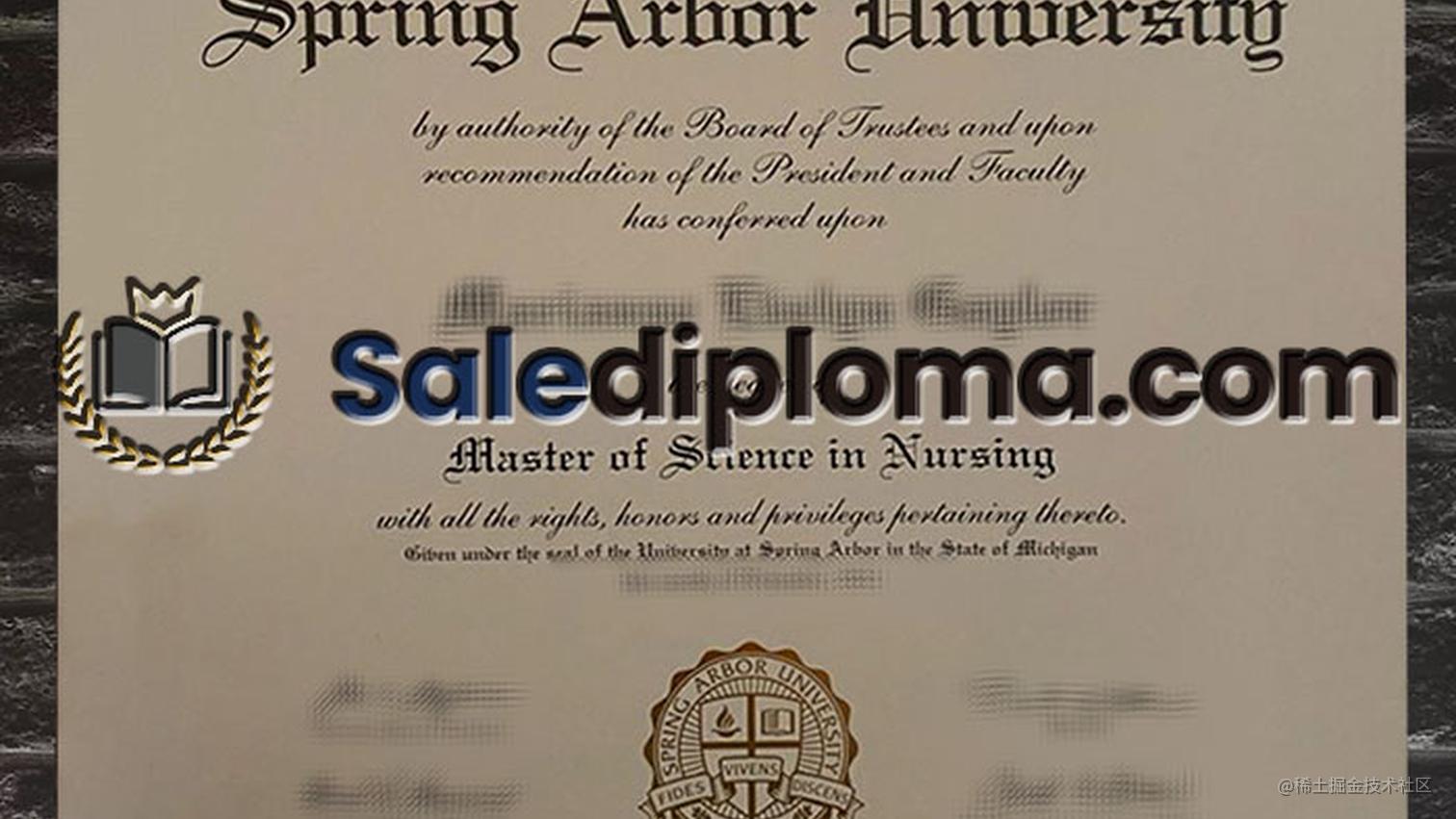 Can You Get Fake Spring Arbor University Diploma? 掘金