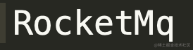RocketMq