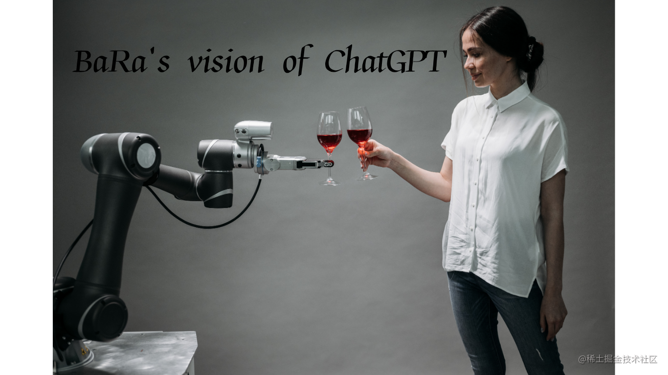 BaRa's vision of ChatGPT